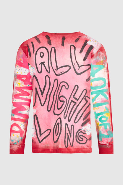 I WANNA RAVE ALL NIGHT LONG SLEEVE SHIRT #133